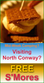 A Mid-Week camping stay near North Conway could earn you FREE S'Mores - Click for full details!